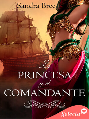 cover image of La princesa y el comandante